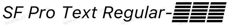 SF Pro Text Regular字体转换 SF Pro Text Regular字体转换